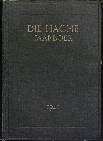 Jaarboeken geschiedkundige vereniging Die Haghe 1941-01-01