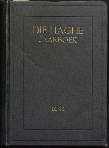 Jaarboeken geschiedkundige vereniging Die Haghe 1940-01-01