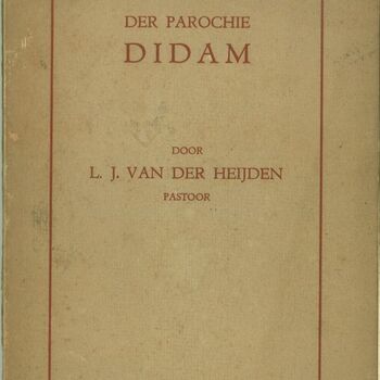 Boekje van  papier met als titel 'Geschiedenis van de  parochie Didam'  door L.J. van der Heijden, Utrecht 1937