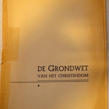 Pamflet op papier met de titel 'De grondwet  van het Christendom'  Heemstede circa 1950