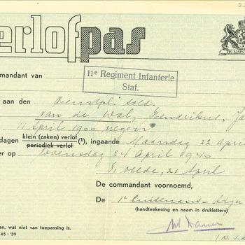 Verlofpas. De Commandant van de Staf 11e Regiment Infanterie verleent op 25 mei 1940 groot verlof aan H.J. van de Wal