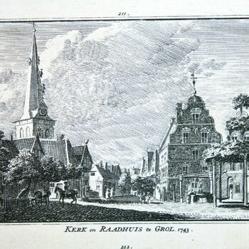 Kerk en Raadhuis te Grol. 1743.