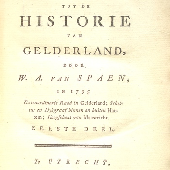 Oordeelkundige inleiding tot de historie van Gelderland, deel 1