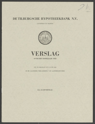 Jaarverslagen Tilburgsche Hypotheekbank 1955-01-01