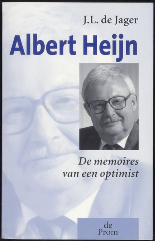 Albert Heijn - De memoires van een optimist 1997-01-01