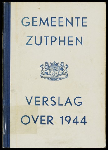Jaarverslagen gemeente Zutphen (1851-1945) 1944-12-31