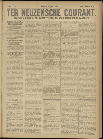 Ter Neuzensche Courant. Algemeen Nieuws- en Advertentieblad voor Zeeuwsch-Vlaanderen / Neuzensche Courant ... (idem) / (Algemeen) nieuws en advertentieblad voor Zeeuwsch-Vlaanderen 1921-06-03