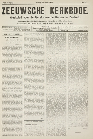 Zeeuwsche kerkbode, weekblad gewijd aan de belangen der gereformeerde kerken/ Zeeuwsch kerkblad 1928-03-23