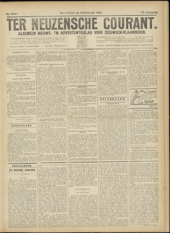 Ter Neuzensche Courant. Algemeen Nieuws- en Advertentieblad voor Zeeuwsch-Vlaanderen / Neuzensche Courant ... (idem) / (Algemeen) nieuws en advertentieblad voor Zeeuwsch-Vlaanderen 1930-02-24