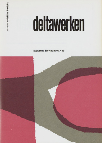 Driemaandelijks bericht Deltawerken 1969-08-01