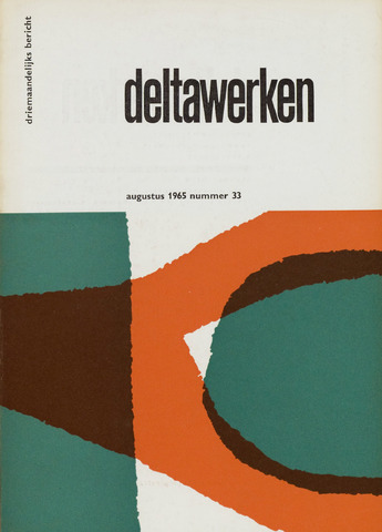 Driemaandelijks bericht Deltawerken 1965-08-01