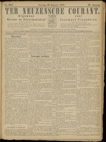 Ter Neuzensche Courant / Neuzensche Courant / (Algemeen) nieuws en advertentieblad voor Zeeuwsch-Vlaanderen 1913-08-30