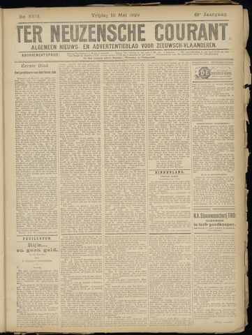 Ter Neuzensche Courant. Algemeen Nieuws- en Advertentieblad voor Zeeuwsch-Vlaanderen / Neuzensche Courant ... (idem) / (Algemeen) nieuws en advertentieblad voor Zeeuwsch-Vlaanderen 1929-05-10