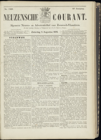 Ter Neuzensche Courant. Algemeen Nieuws- en Advertentieblad voor Zeeuwsch-Vlaanderen / Neuzensche Courant ... (idem) / (Algemeen) nieuws en advertentieblad voor Zeeuwsch-Vlaanderen 1876-08-05