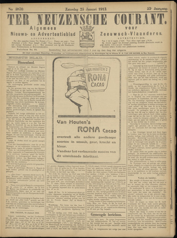 Ter Neuzensche Courant / Neuzensche Courant / (Algemeen) nieuws en advertentieblad voor Zeeuwsch-Vlaanderen 1913-01-25