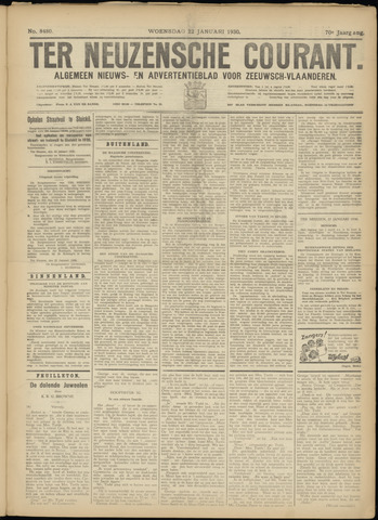 Ter Neuzensche Courant. Algemeen Nieuws- en Advertentieblad voor Zeeuwsch-Vlaanderen / Neuzensche Courant ... (idem) / (Algemeen) nieuws en advertentieblad voor Zeeuwsch-Vlaanderen 1930-01-22