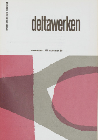 Driemaandelijks bericht Deltawerken 1969-11-01